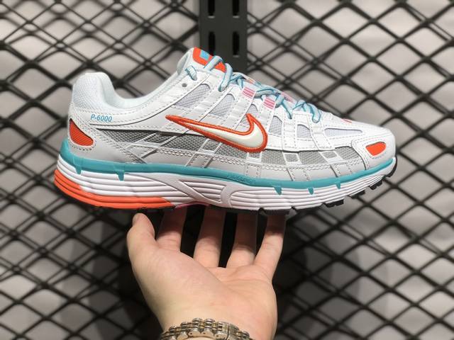 放店190 耐克nike W P-6000 White Oracle Aqua Magic 逐梦太空系列复古老爹风休闲运动舒适跑鞋“白银灰橙水蓝”在新的一年 N